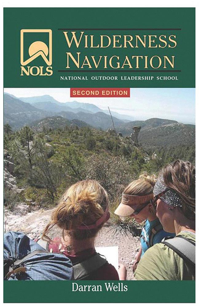 NOLS WILDERNESS NAVIGATION